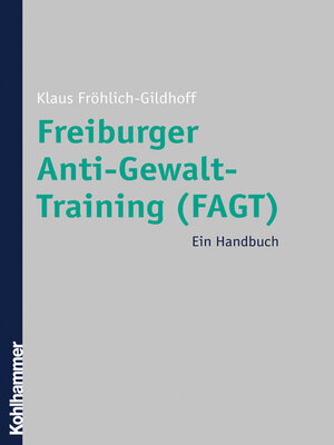 cover image of Freiburger Anti-Gewalt-Training (FAGT)